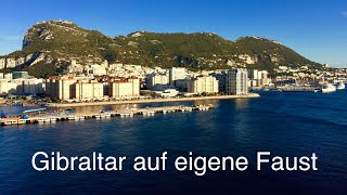 Gibraltar - Kreuzfahrt Landausflug auf eigene Faust