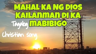 Kailanman di ka maliligaw Mahal ka Ng Dios