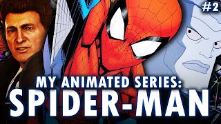 Writing My Own Animated Spider-Man Series | EPISODE 2 | Fan Fiction