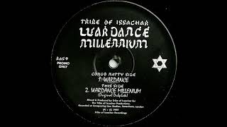 Tribe of Issachar - Wardance Millennium (Original Dubplate)