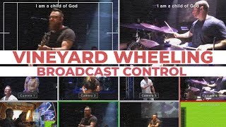 Broadcast Video Directing | 5/26/19 | Vineyard Wheeling Church