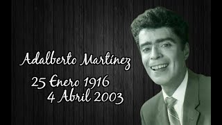 † Recordando a Adalberto Martínez