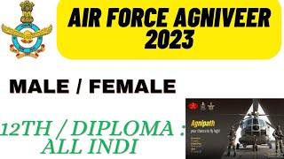 Airforce Agniveer 2023 | Airforce Agniveer 2023 how to apply | Airforce Agniveer 2023 Syllabus