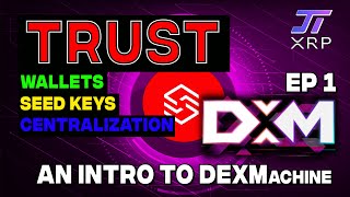 TRUST AND BLOCKCHAIN - Wallets - Seed keys - Centralization