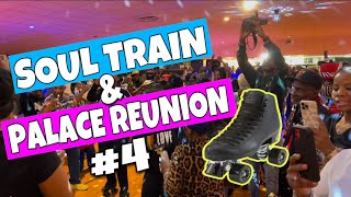 Palace Reunion & Soul Train Skate Party #4 (10-1-22)