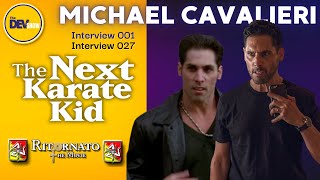 Michael Cavalieri Interview | The Next Karate Kid | The Dev Show