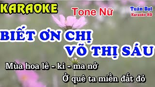 Biết ơn chị Võ Thị Sáu karaoke tone nũ