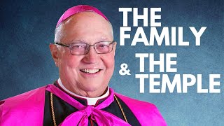 Bishop Robert Morlino | The Family and The Temple — Holy Family