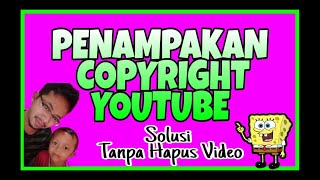 Mengatasi Copyright Dan Cara Mengatasinya Tanpa Hapus Video