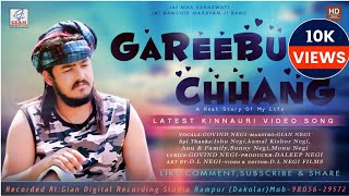 Gareebu Chhang Latest Kinnauri Video 2020 | Govind Negi | Gian Negi | D.L Negi Films