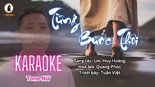 Karaoke: TỪNG BƯỚC THÔI - Tone Nữ (Fm) | Thánh Ca Huy Hoàng