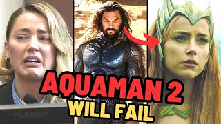 Why Aquaman 2 Will FLOP | Amber Heard | Jason Momoa | Trailer