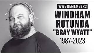 This Had To Be Made And Posted. A Tribute To Bray Wyatt. RIP Windham Rotunda!