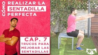 Cómo hacer la SENTADILLA PERFECTA (7 de 7) - 5 Trucos para mejorar tu sentadilla