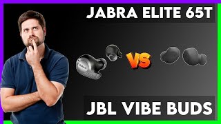 Jabra Elite 65t vs JBL Vibe Buds Comparison