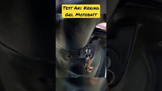 Tes Aki Kering Gel Motobatt Starter Yamaha Mio Karbu