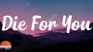 The Weeknd - Die For You (Lyrics)