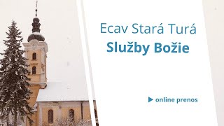 Slávnostné Služby Božie - ECAV Stará Turá  Prvý sviatok vianočný 25.12.2023