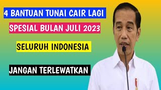 4 bantuan tunai cair bulan Juli 2023