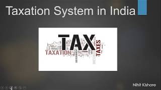 Taxation in India - Indian Economy for UPSC Lecture 9 by Nihit Kishore