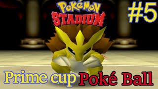 Lets play Pokémon Stadium - Part 5 - Prime Cup - Pokéball