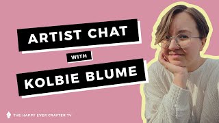 Artist Chat with Kolbie Blume! (@ThisWritingDesk)