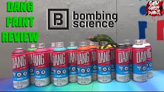 DANG Paint Review. Graffiti artist grade spray paint