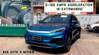 0-160 KMPH ACCELERATION IN THE STREETS OF KATHMANDU! | NEARLY CAUGHT | BYD ATTO 3 REVIEW |