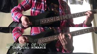 The Ghost Of You - My Chemical Romance (guitar cover)