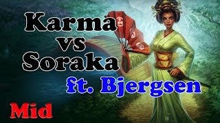 Bjergsen - Karma vs Soraka (Hai) - Mid - Challenger I