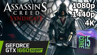 Assassin's Creed Syndicate - GTX 1660 Super + i5 8500 - 1080p/1440p/4K - Gameplay Benchmark