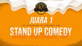 JUARA 1 STAND UP COMEDY | DIES NATALIS 47