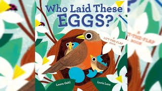 Who Laid these Eggs | Laura Gehl | Read aloud stories | 2 - 4 years old | Children's Zoology Book |