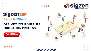 SigzenERP - Optimize Your Supplier Quotation Process | Powered By: ERPNext-15