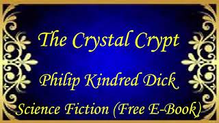 The Crystal Crypt | Audiobooks | Books | Free E-Books