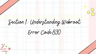 How you can Fix Webroot Error Code 830 on Windows 10?