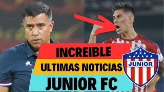 INCREIBLE ULTIMAS NOTICIAS JUNIOR DE BARRANQUILLA ♥️ULTIMAS NOTICIAS 📰 JUNIOR DE BARRANQUILLA 2024👁