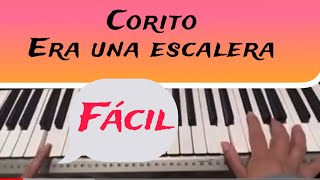 ERA UNA ESCALERA PIANO FACIL / Coritos en piano fácil y sencillo