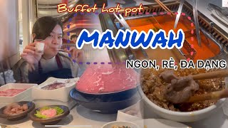 Lần đầu ăn BUFFET LẨU MANWAH Đài Loan trứ danh NGON MÊ LY tại TTTM mới nhất SÀI GÒN PARC MALL quận 8