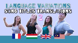 Language Variations: Song titles translations Part 2