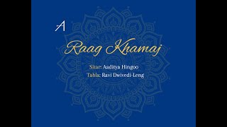 Raag Khamaj - Aarohi Sahityam