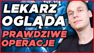 Lekarz Ogląda - Prawdziwe Operacje - odcinek 2