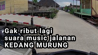 Travel vlog Kalimantan Sepanjang jalan Kedang murung sampai Rimba ayu