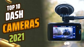 Top 10 Dash Cameras 2021