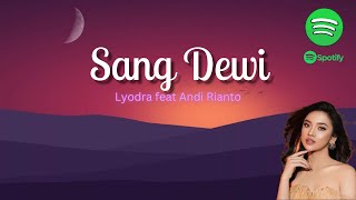 Sang Dewi Lyodra feat Andi Rianto Lyric ( Cover )