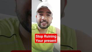 Stop Thinking about your past#yt #ytshorts #trendingshorts #motivation #success #successmindset