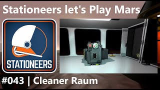 Mars let's play #043 – Cleaner Raum | Stationeers