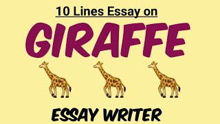 Giraffe || 10 Lines Essay on Giraffe || Interesting information about Giraffe