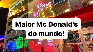 Esse é o maior Mc Donalds do Mundo!