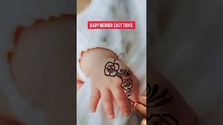 Easy Baby Hand Mehndi Trick #babymehndi #shortsfeed #shorts #mehndi